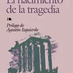 El nacimiento de la tragedia