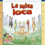 La selva loca